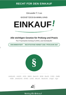 Jetzt vorbestellen! Gesetzessammlung Einkauf spieziell für die Fachwirte Einkauf Prüfung